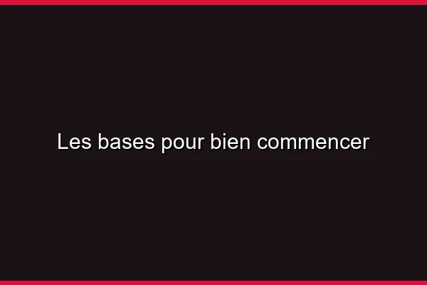 Étape 1 : choisir la bonne plateforme
